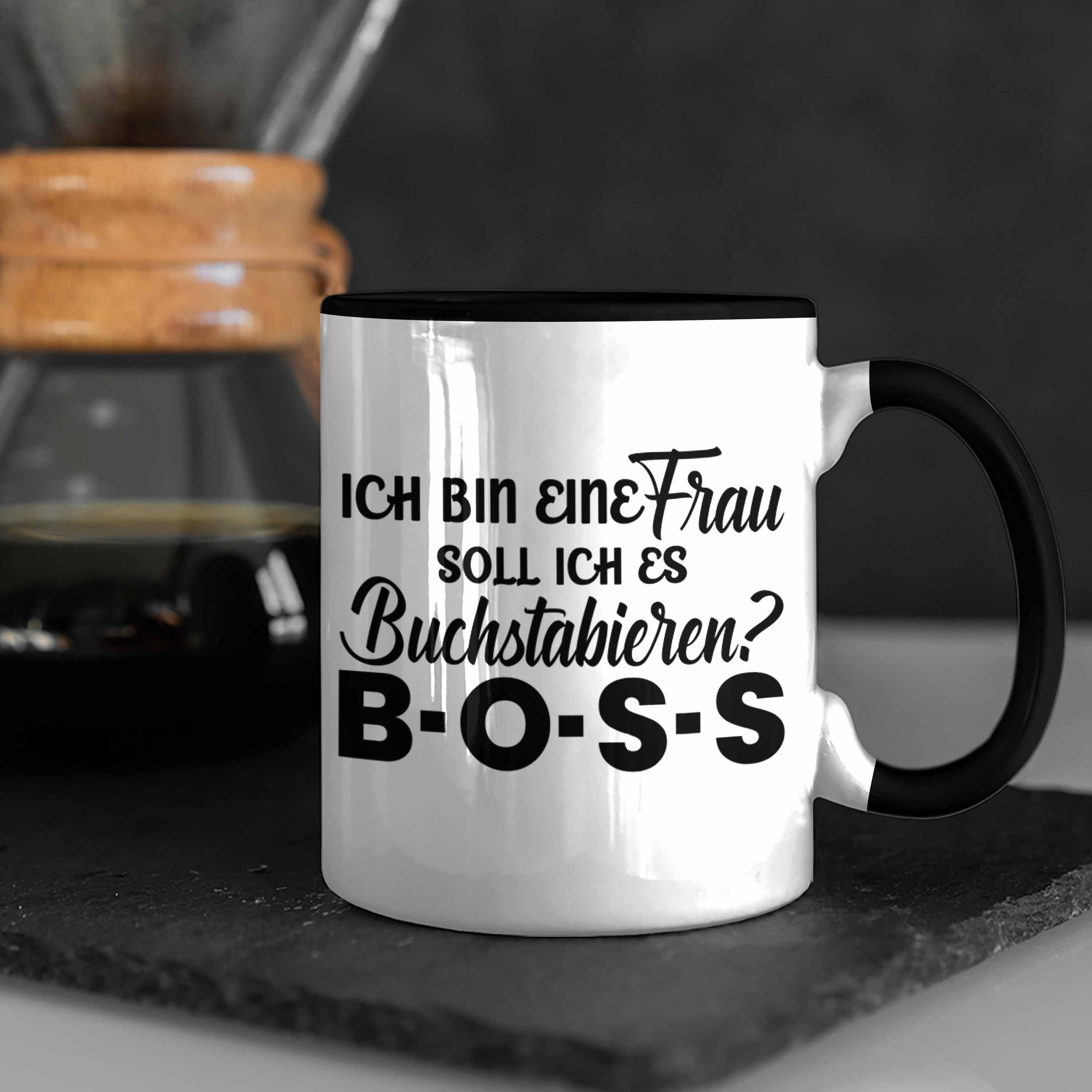 Tasse Schwarz Trendation Starke Spruch Boss Frauentag - Trendation Frau Frauen für Geschenk Tasse mit Tasse Frauen