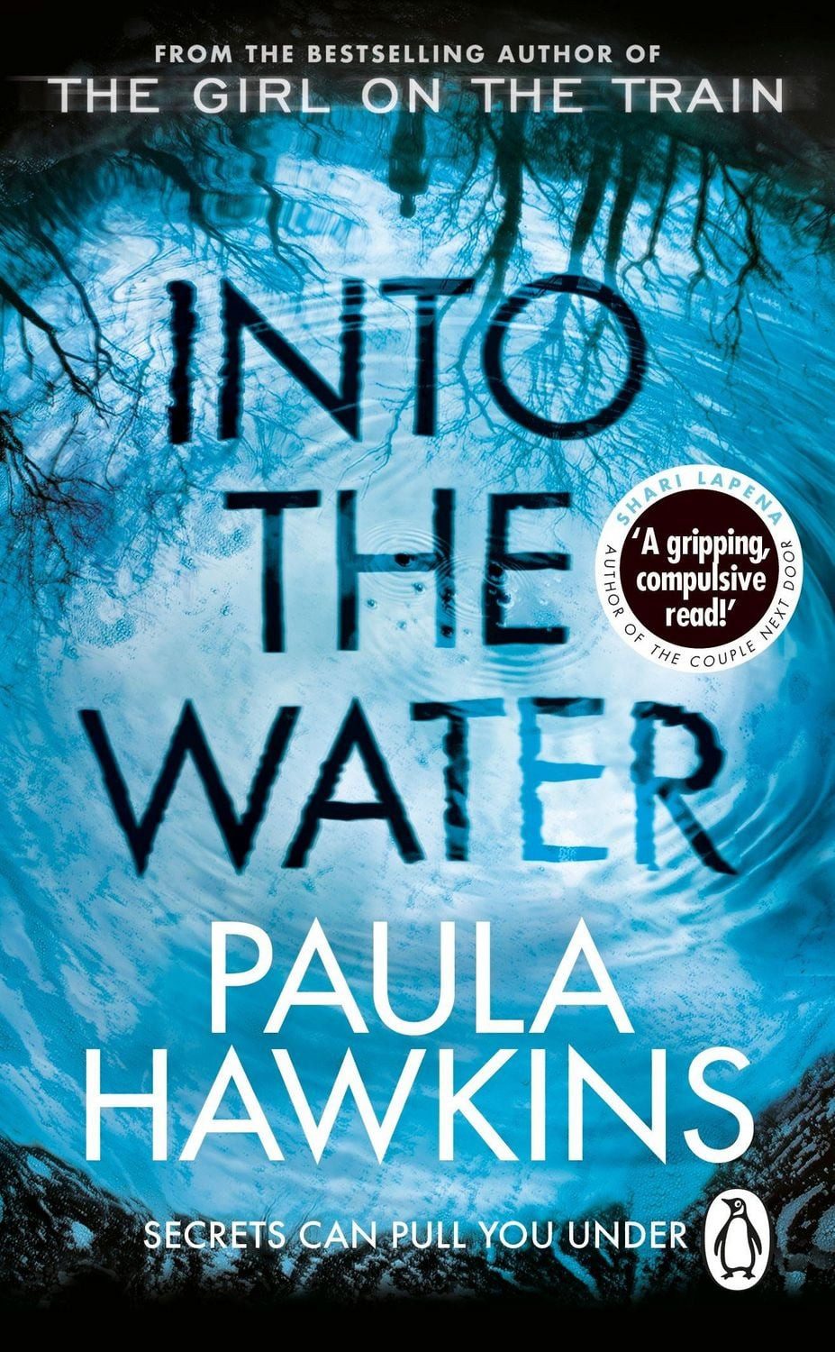 Into the Water / Paula Hawkins, The Sunday Times Bestseller