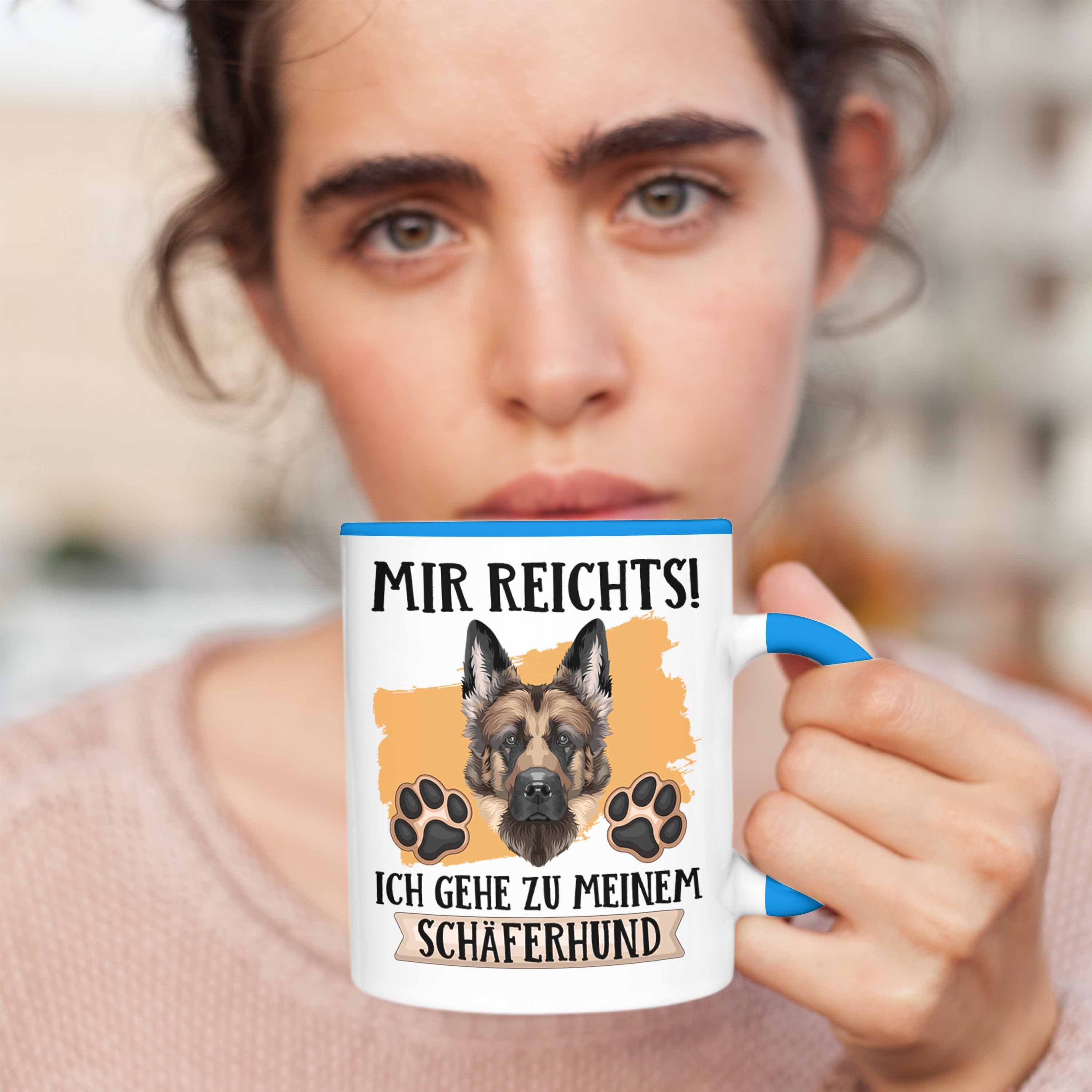 Trendation Tasse Schäferhund Besitzer Tasse R Lustiger Geschenkidee Blau Mir Spruch Geschenk