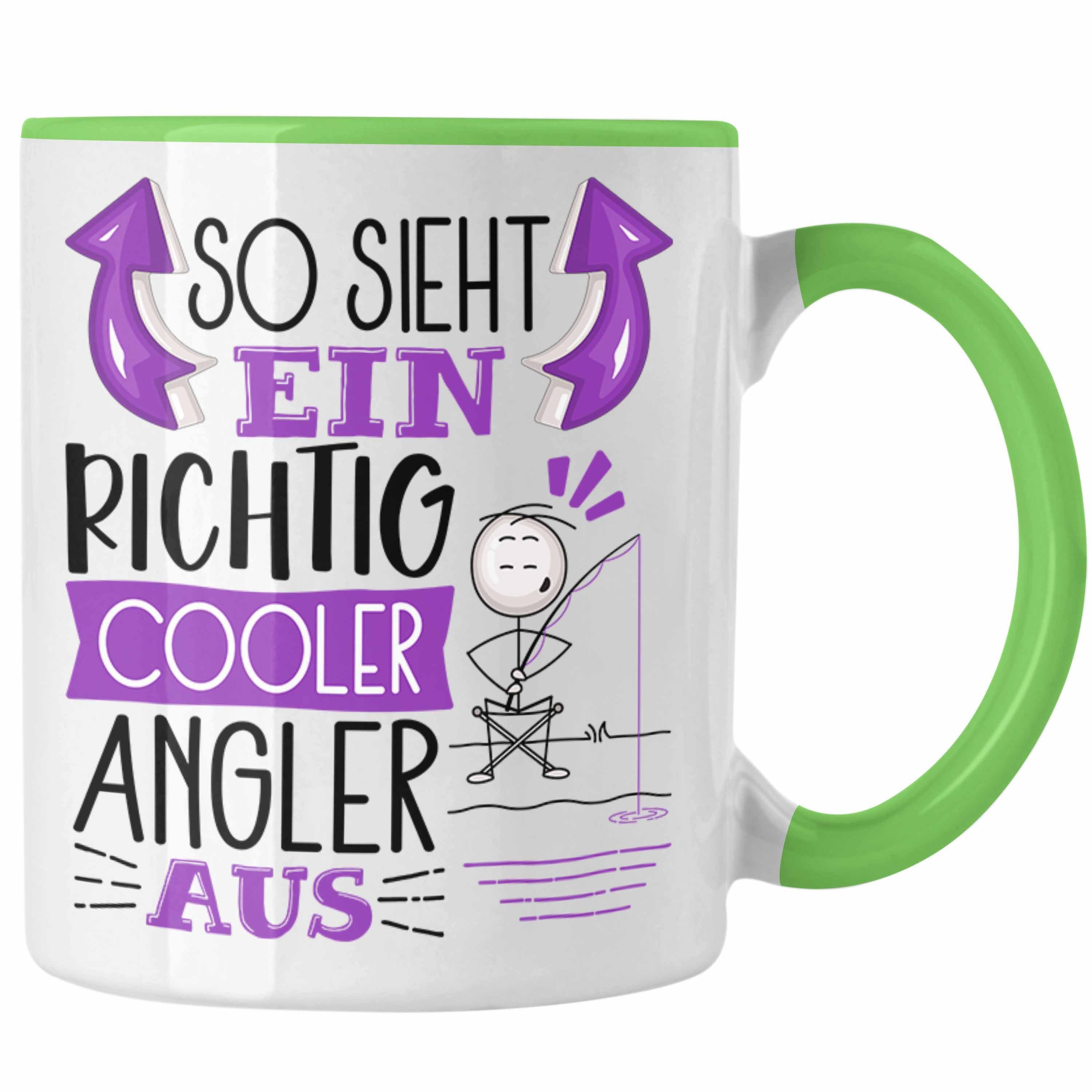 Trendation Tasse Lustiger Grün Angler So Tasse Ein Sieht Richtig Aus Spruch Cooler Geschenk