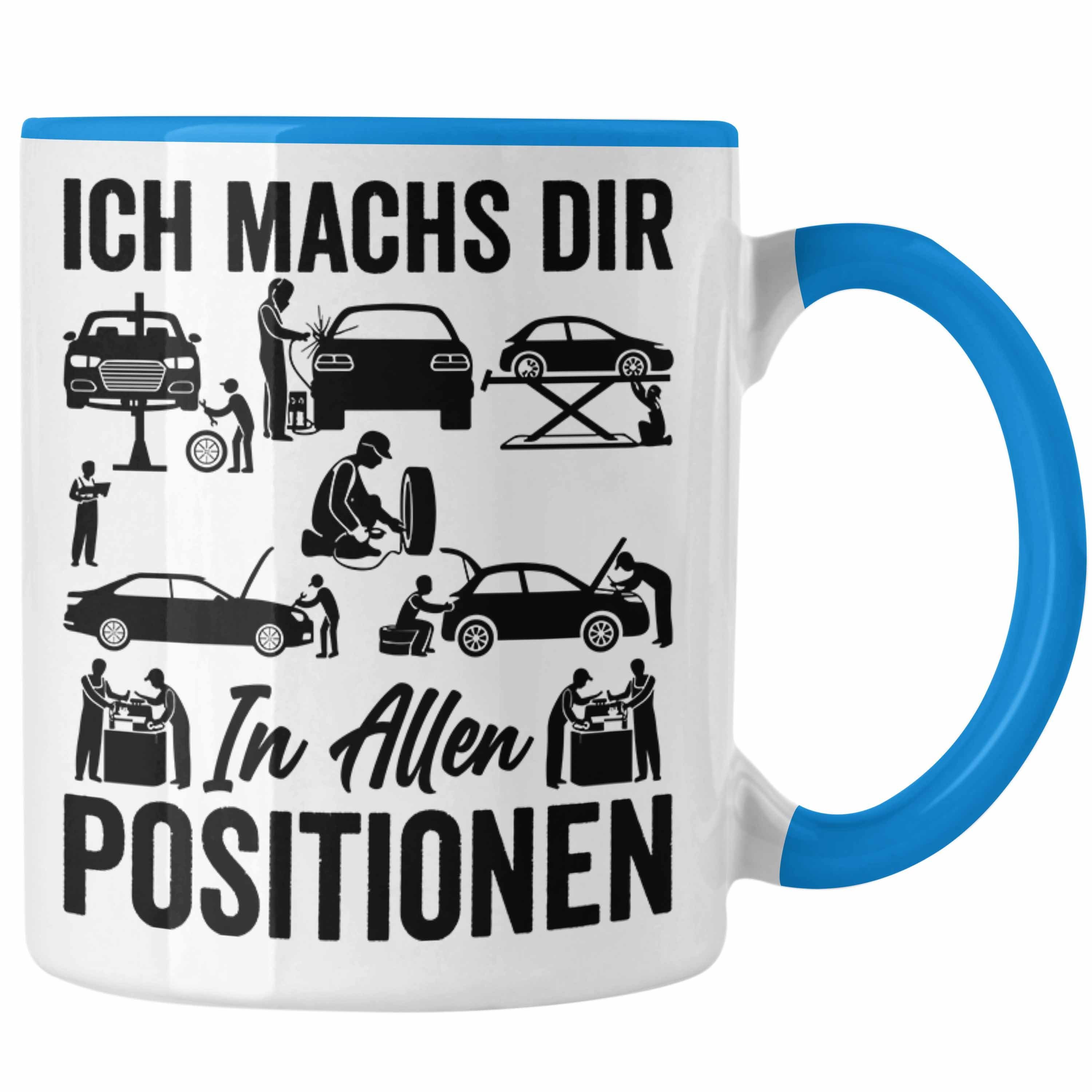 Dir Posit Trendation Machs In Ich Allen Mechatroniker Tasse MFZ KFZ Geschenk Mechaniker Blau