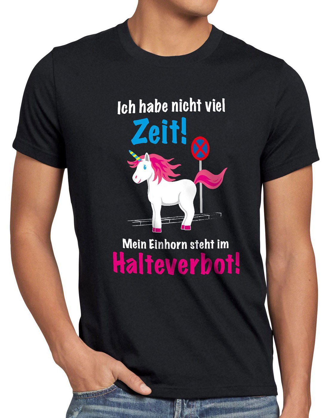 style3 Print-Shirt Herren T-Shirt Keine Zeit Einhorn im Halteverbot Unicorn steht Parken Spruch fun schwarz