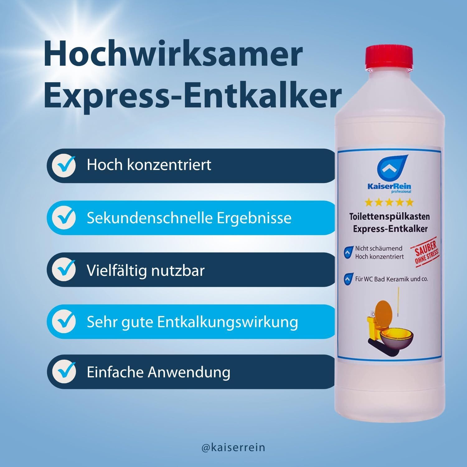 KaiserRein Toilettenspülkasten Express-Entkalker Entkalker (Hochkonzentriert, Nicht schäumend, Materialschonend)