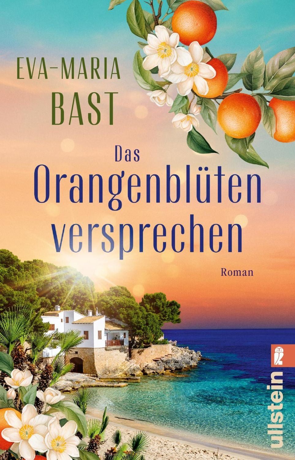 Das Orangenblütenversprechen / Eva-Maria Bast