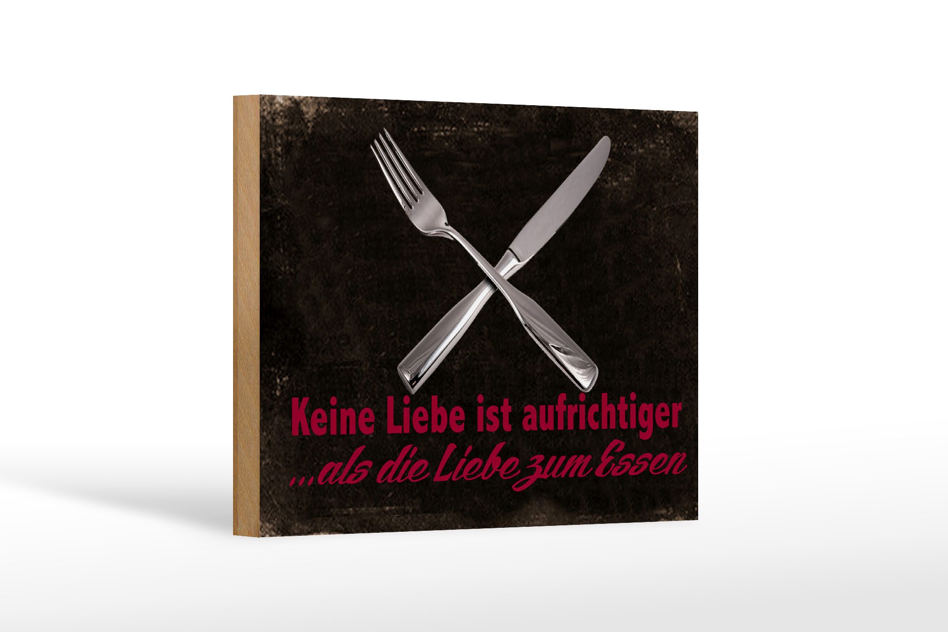 Holzbild Spruch 18x12 cm keine Liebe aufrichtiger als