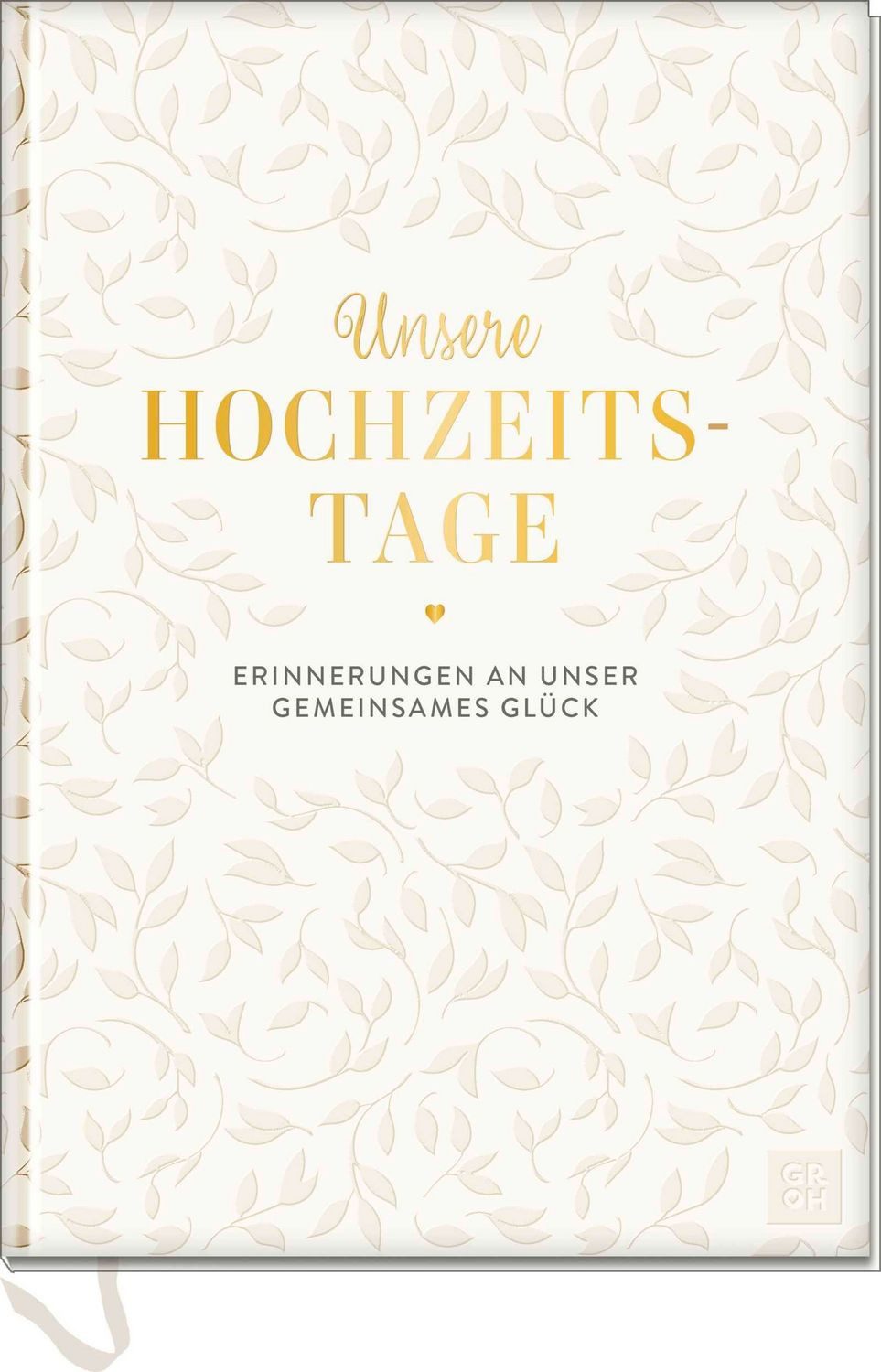 Unsere Hochzeitstage / diverse