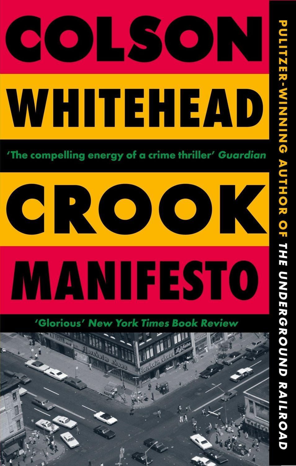 Crook Manifesto / Colson Whitehead