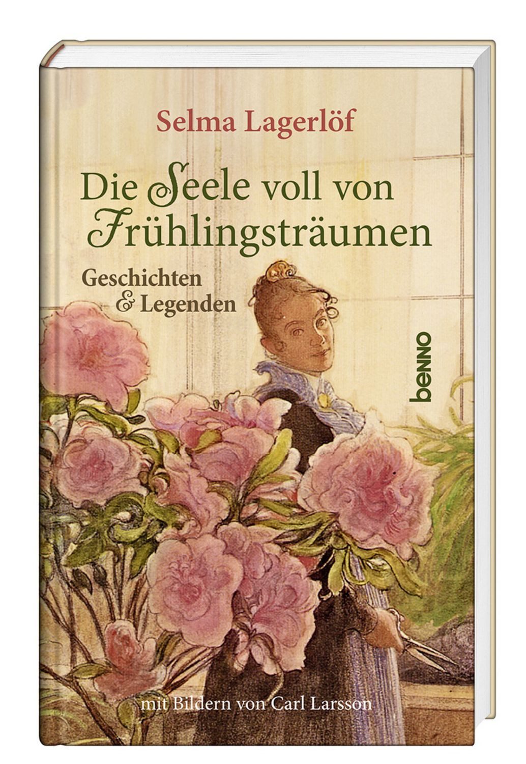 Die Seele voll von Frühlingsträumen / Selma Lagerlöf
