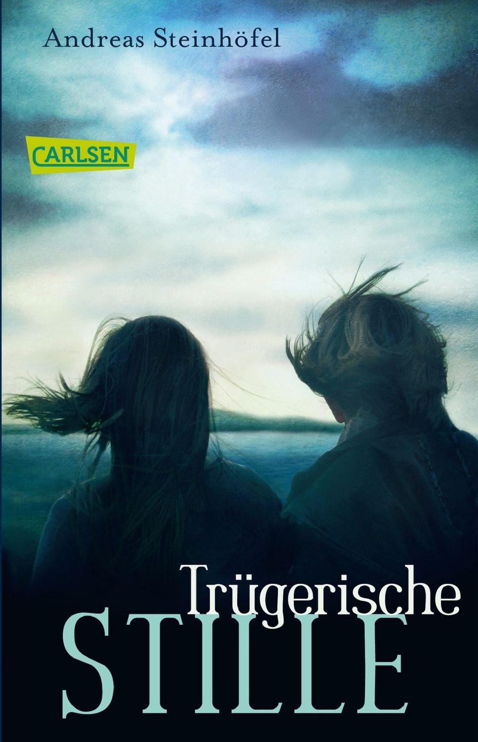 Trügerische Stille / Andreas Steinhöfel