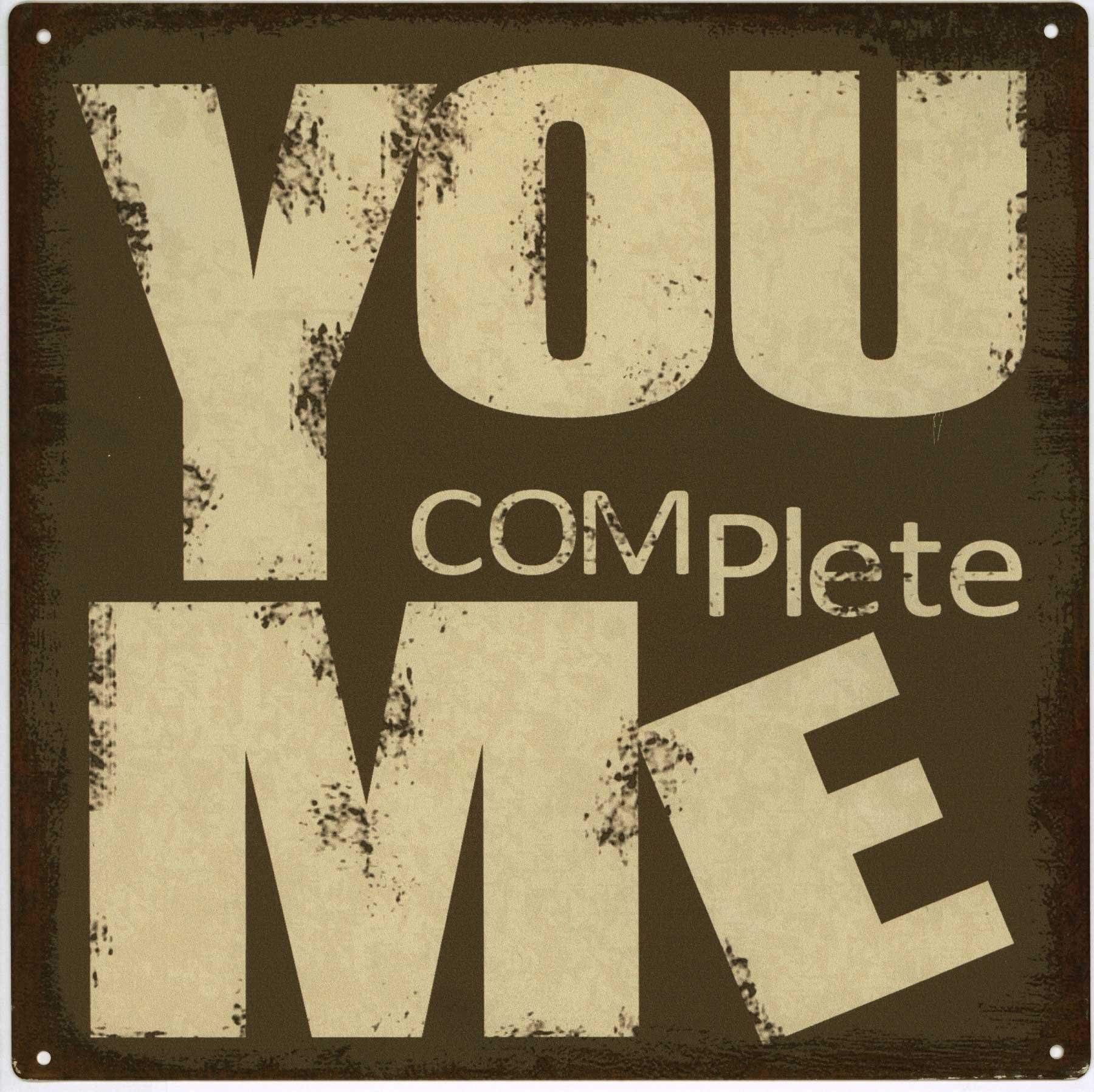 Metallschild Blechschild Q2388 You Complete Me 30 x 30