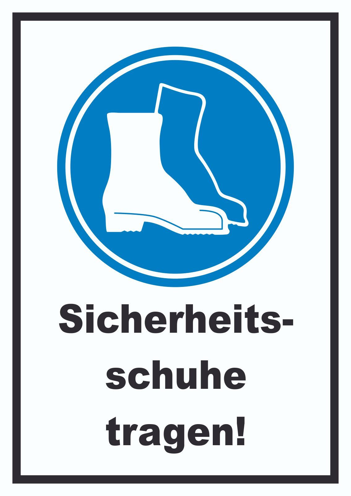 HB-Druck Hinweisschild Sicherheitsschuhe tragen Schild, wetterfest, stabil, UV-beständig, kratzfest