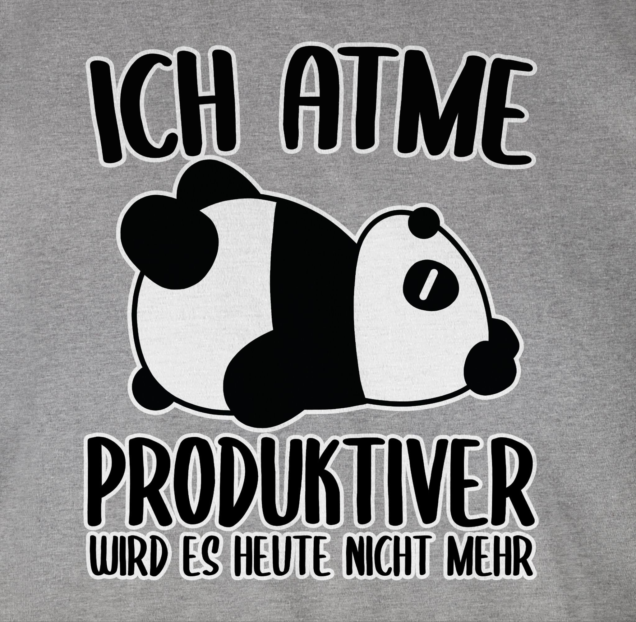 Shirtracer T-Shirt Ich atme mehr - Spruch nicht meliert produktiver wird es weiß Statement Panda Grau mit mit Sprüche 03