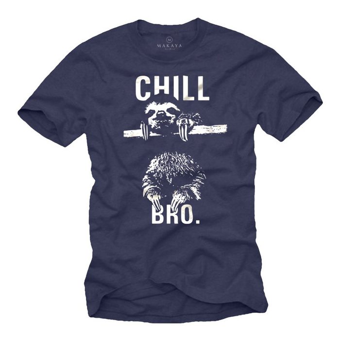 MAKAYA Print-Shirt Coole Lustige T-Shirt Sprüche Herren Jungen - Chill Bro Faultier Druck mit Druck aus Baumwolle