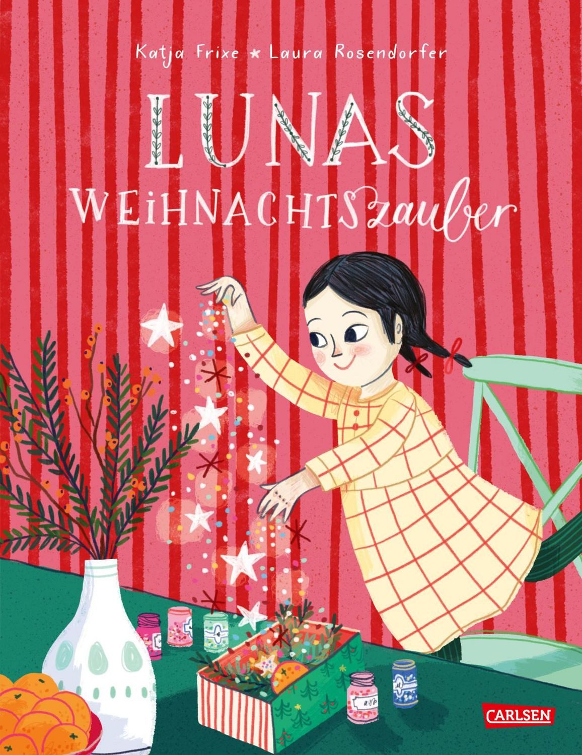 Lunas Weihnachtszauber / Katja Frixe, Ein Bilderbuch über die besondere Magie der Weihnachtszeit, Freundschaft und Nächstenliebe, Für Kinder ab 4 Jahren