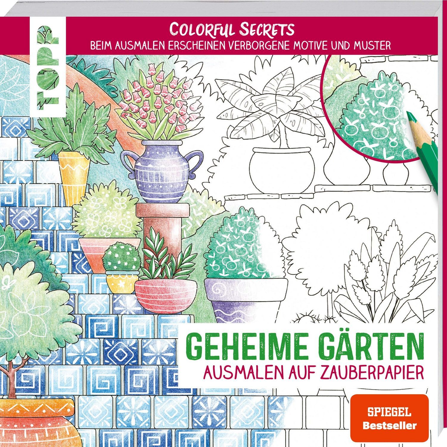 Colorful Secrets - Geheime Gärten (Ausmalen auf Zauberpapier) / Natascha Pitz