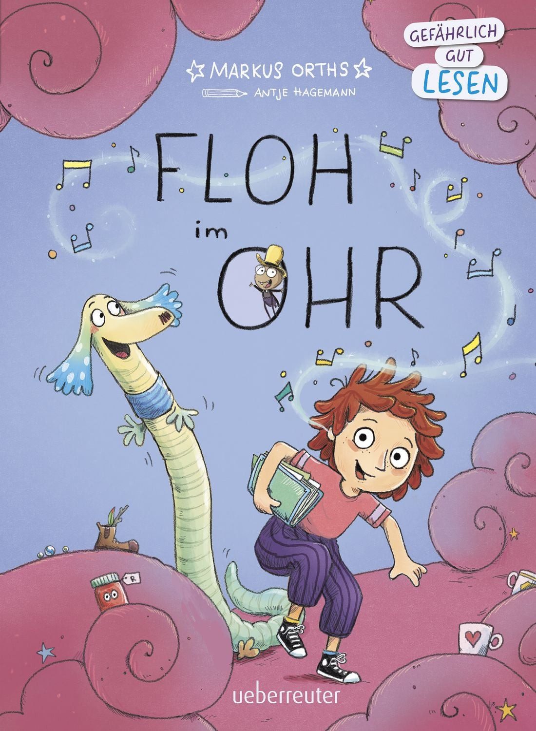 Floh im Ohr / Markus Orths, Gefährlich gut lesen: Eine mutige Erstlesegeschichte über Musik, Fantasie und das Finden der eigenen Stimme
