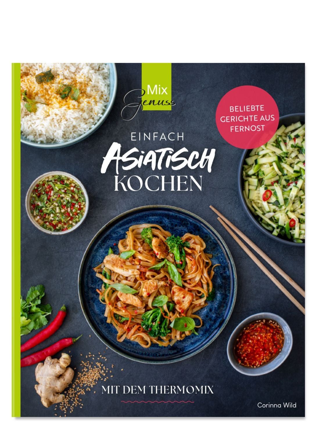 Einfach ASIATISCH kochen / Corinna Wild