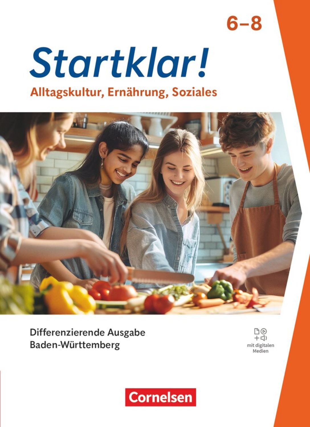 Startklar! - Alltagskultur, Ernährung, Soziales - Differenzierende Aus / Siglinde Mack, Stefanie Nolte, Silke Bartsch, Kirsten Fricke, Heike Müller