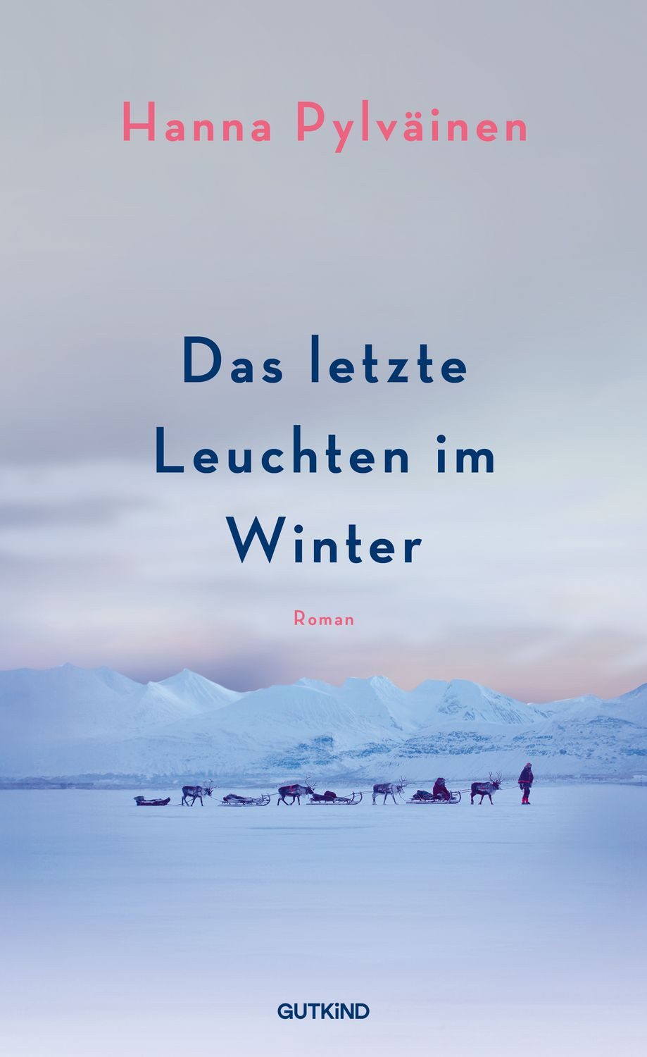 Das letzte Leuchten im Winter / Hanna Pylväinen
