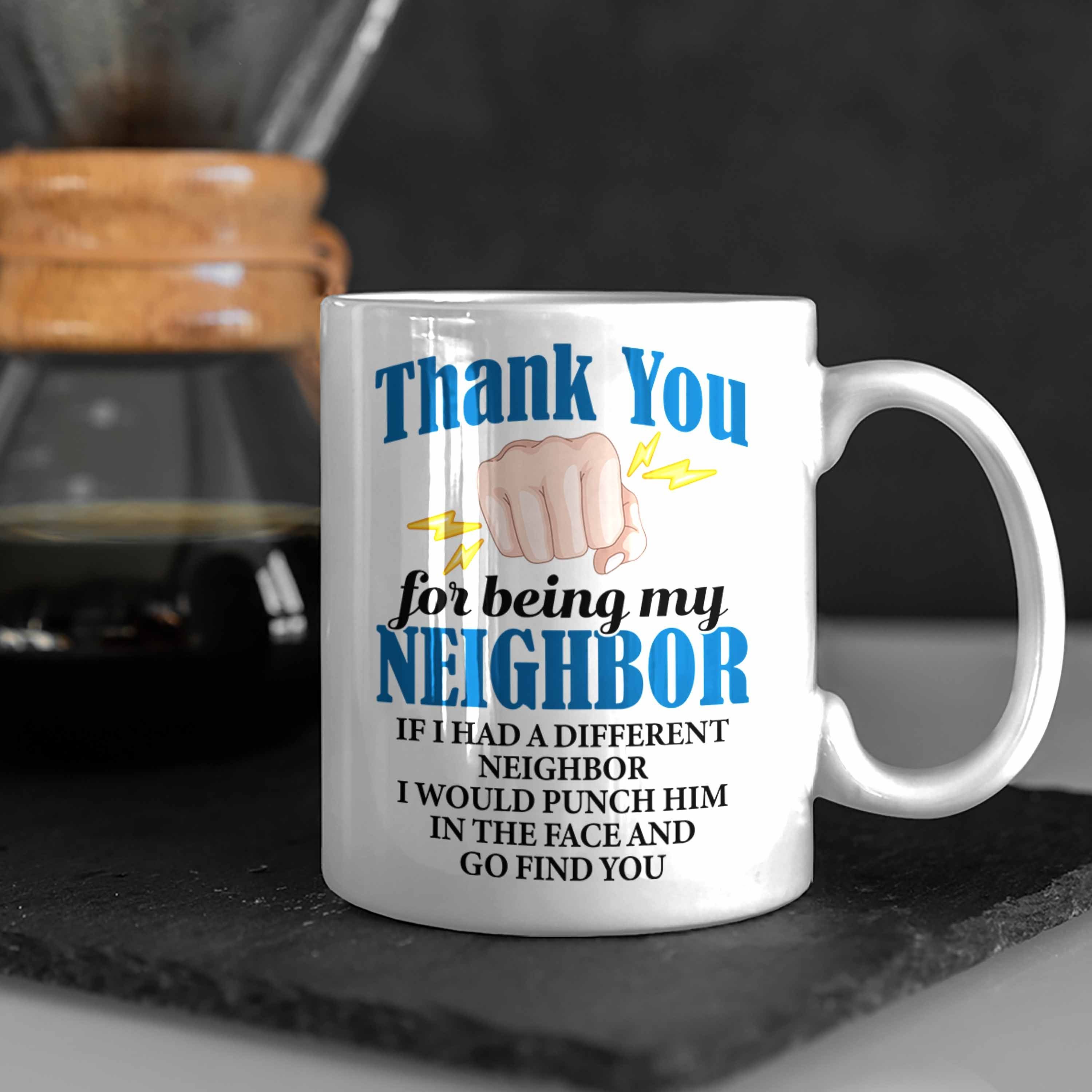 Nachbar Welt Trendation Weiss Nachbarn Tasse Tasse Geschenk Geschenkidee Beste für Nachbarn der Trendation Bester -