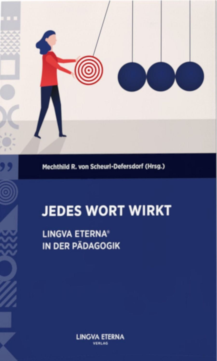 Jedes Wort wirkt! / Antonie Lamm, Jutta Esser, Monika Glarner, von Anita Gossler, Gisa Jeremias