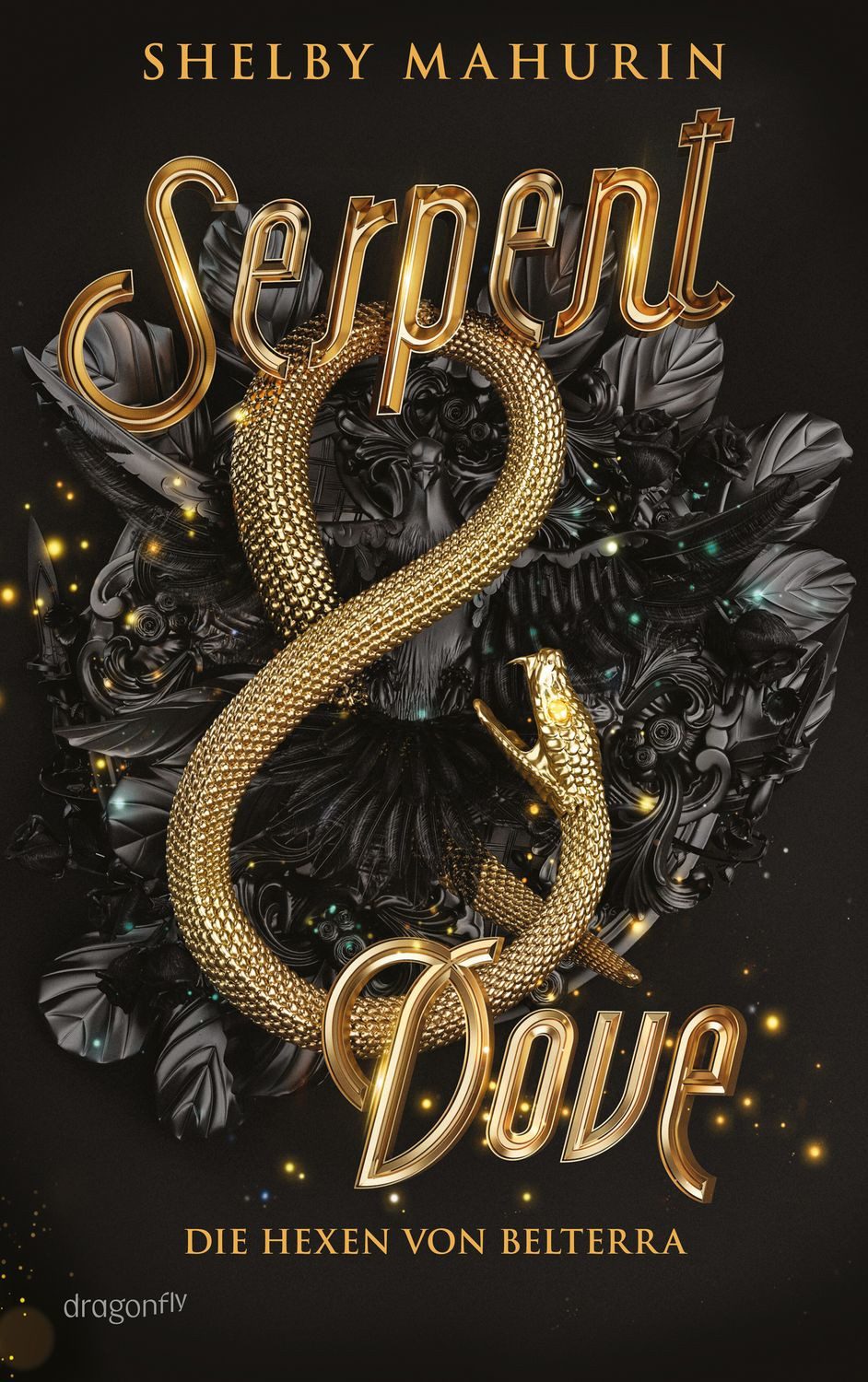 Serpent & Dove / Shelby Mahurin, SPIEGEL-Bestseller