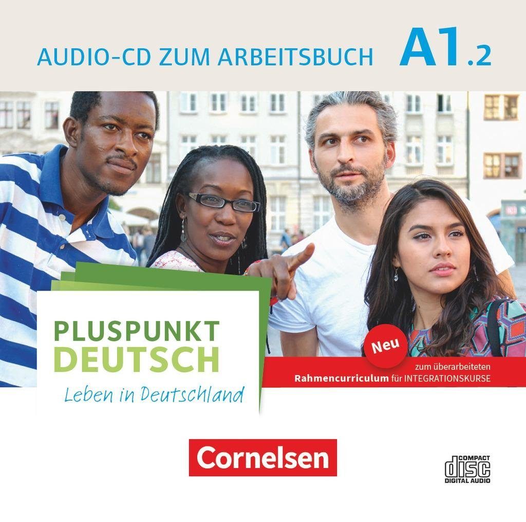 Cornelsen Verlag Hörspiel-CD Pluspunkt Deutsch - Leben in Deutschland - Allgemeine Ausgabe - A1:...