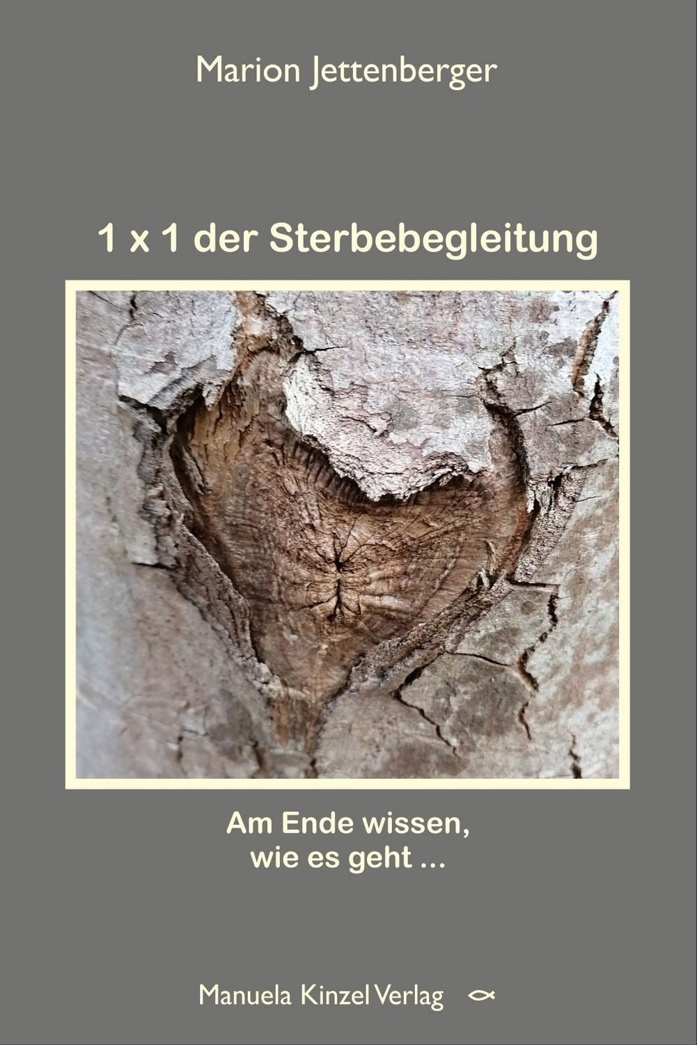 1x1 der Sterbebegleitung / Marion Jettenberger