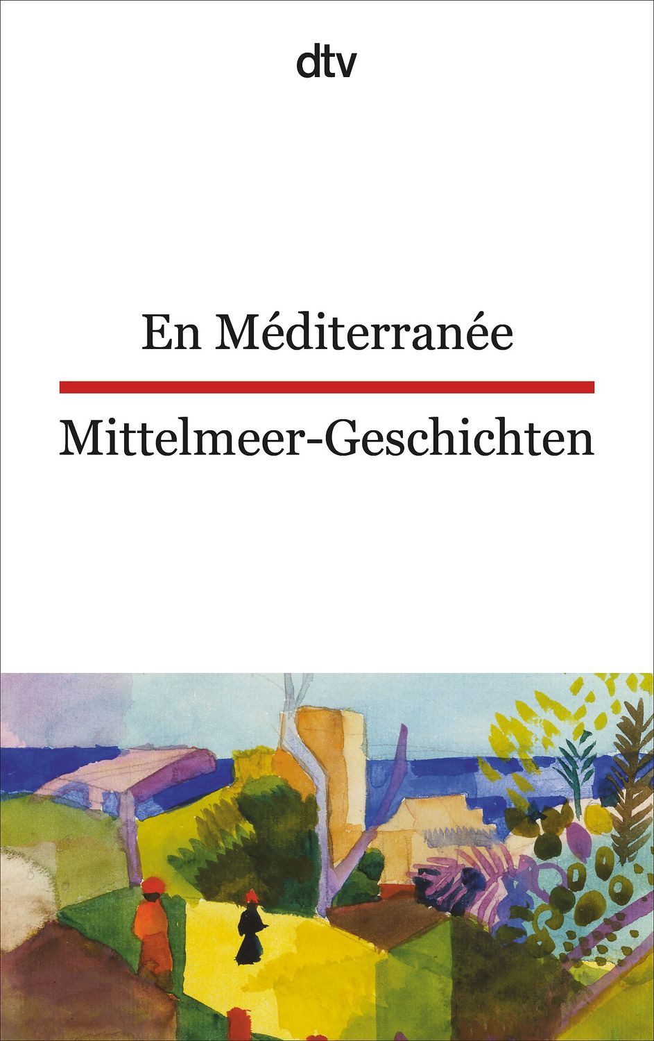 En Méditerranée Mittelmeer-Geschichten / Martine Passelaigue