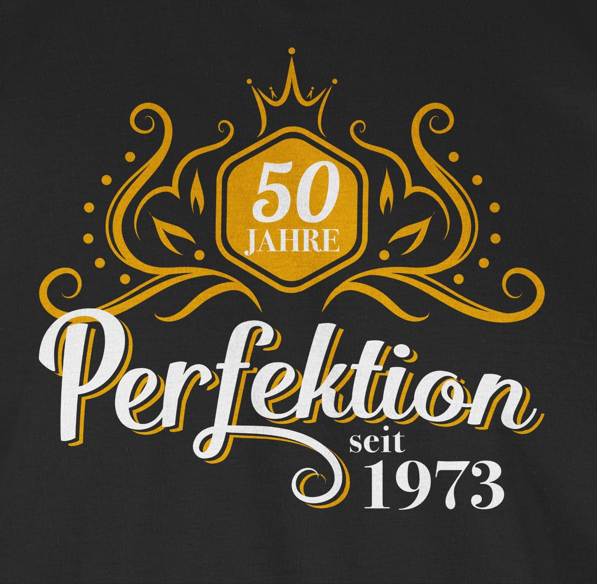 Shirtracer T-Shirt Fünfzig 1973 Schwarz 1 Geburtstag Jahre Perfektion 50
