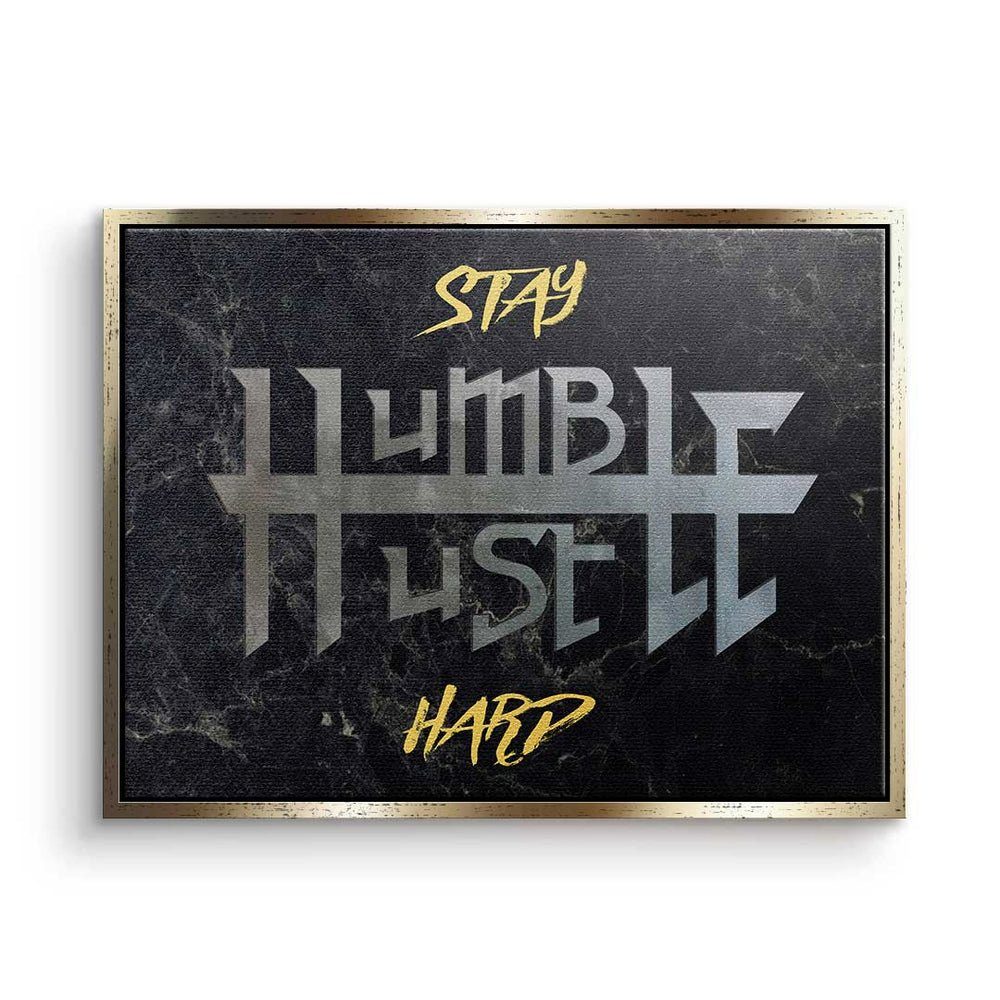 DOTCOMCANVAS® Leinwandbild, Premium Leinwandbild - Motivation goldener Stay Mind Hard Humble - - X Rahmen Hustle