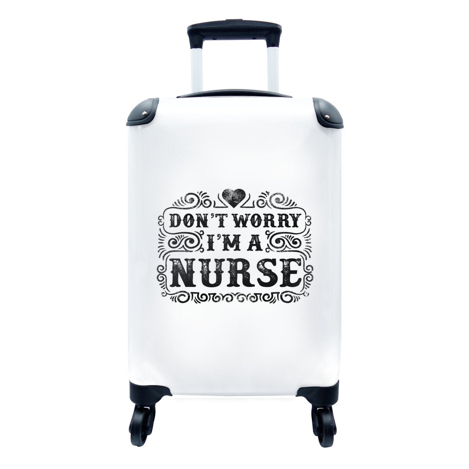 MuchoWow Handgepäckkoffer Zitat "Don't worry I'm a nurse" auf weißem Hintergrund, 4 Rollen, Reisetasche mit rollen, Handgepäck für Ferien, Trolley, Reisekoffer
