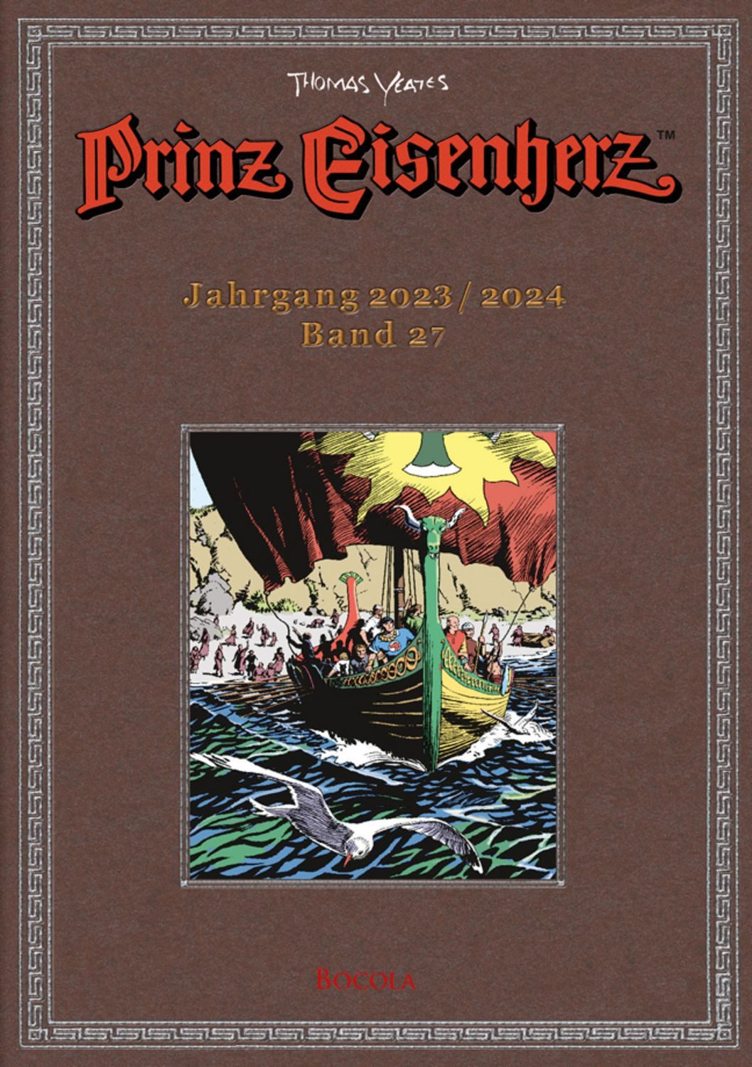 Prinz Eisenherz. Yeates-Jahre / diverse