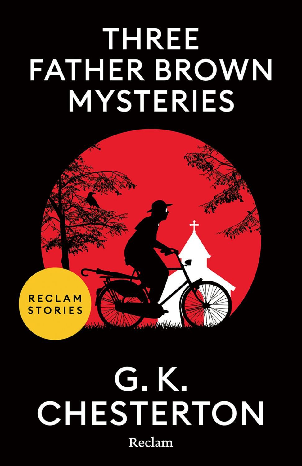 Three Father Brown Mysteries / Gilbert Keith Chesterton