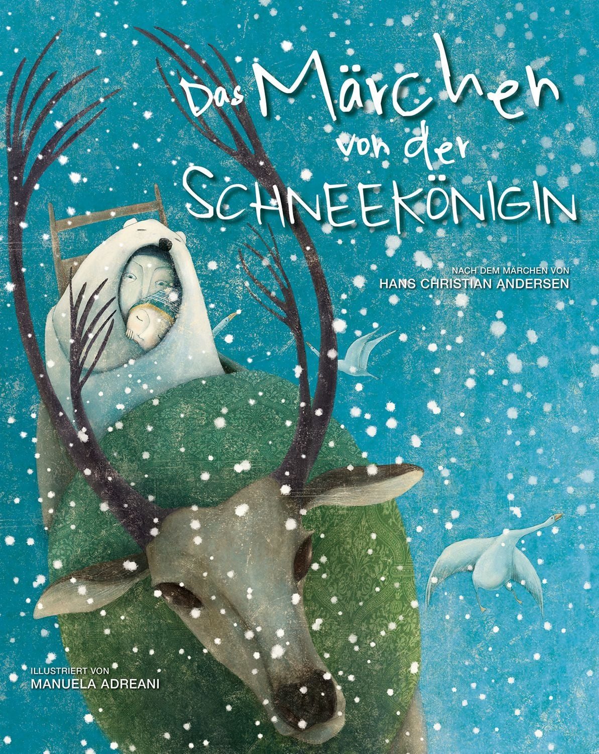 Das Märchen von der Schneekönigin / Manuela Adreani