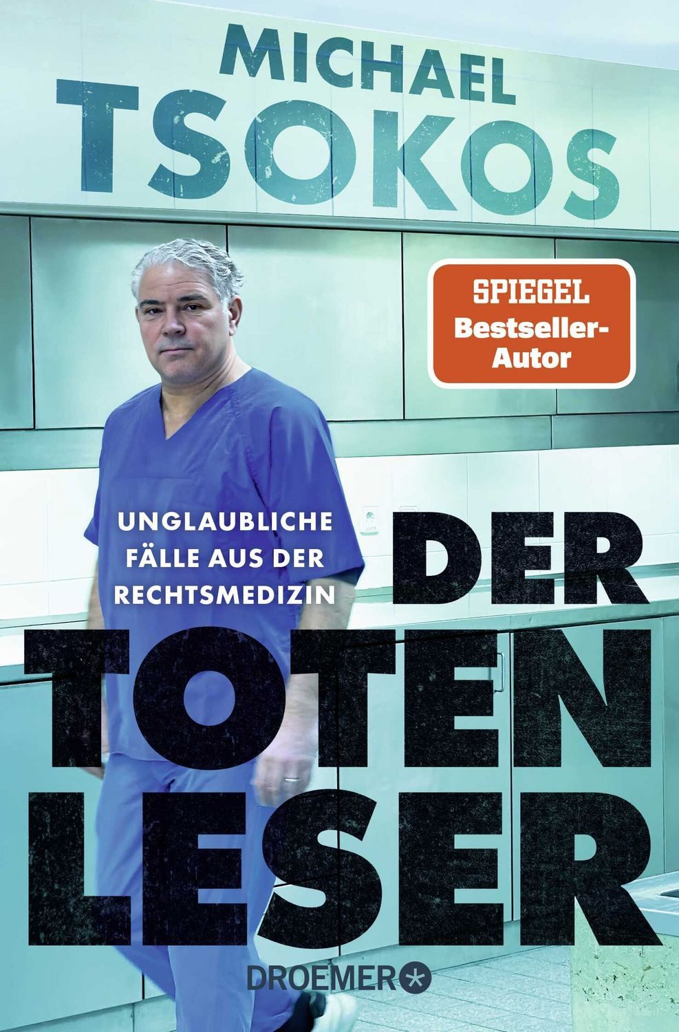 Der Totenleser / Michael Tsokos, SPIEGEL-Bestseller
