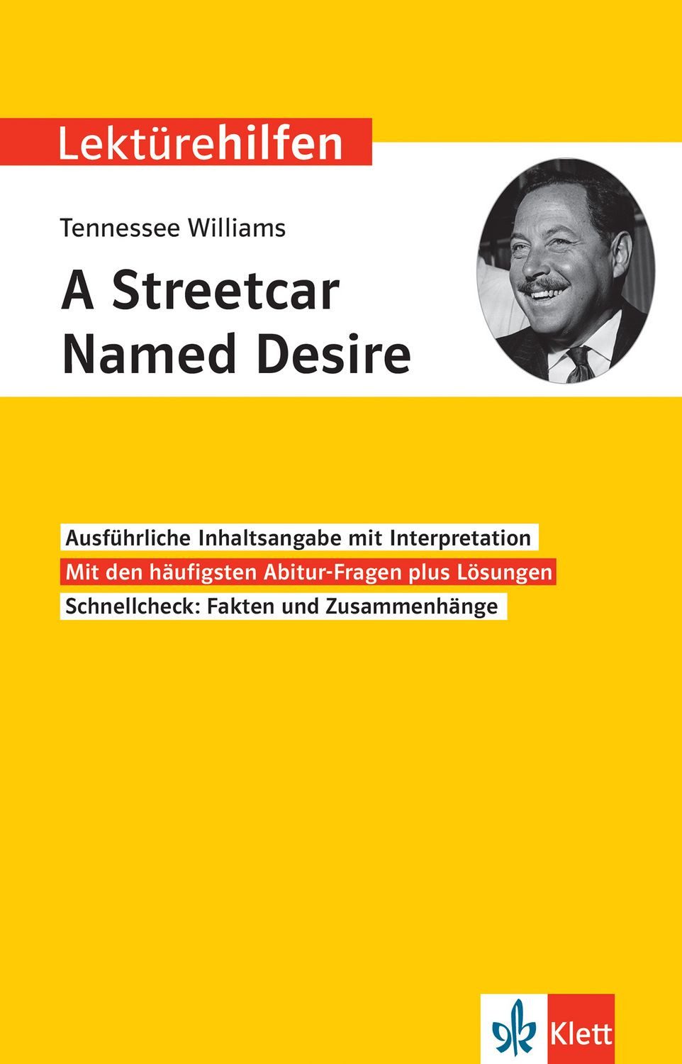 Klett Lektürehilfen Tennessee Williams, A Streetcar Named Desire / diverse