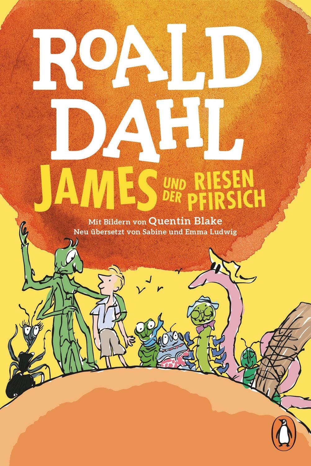James und der Riesenpfirsich / Roald Dahl