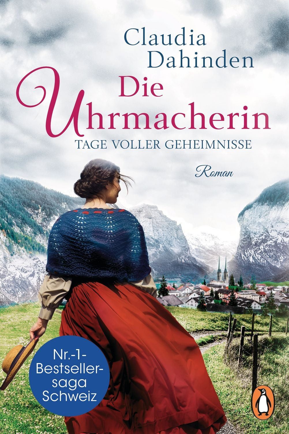 Die Uhrmacherin – Tage voller Geheimnisse / Claudia Dahinden, Roman