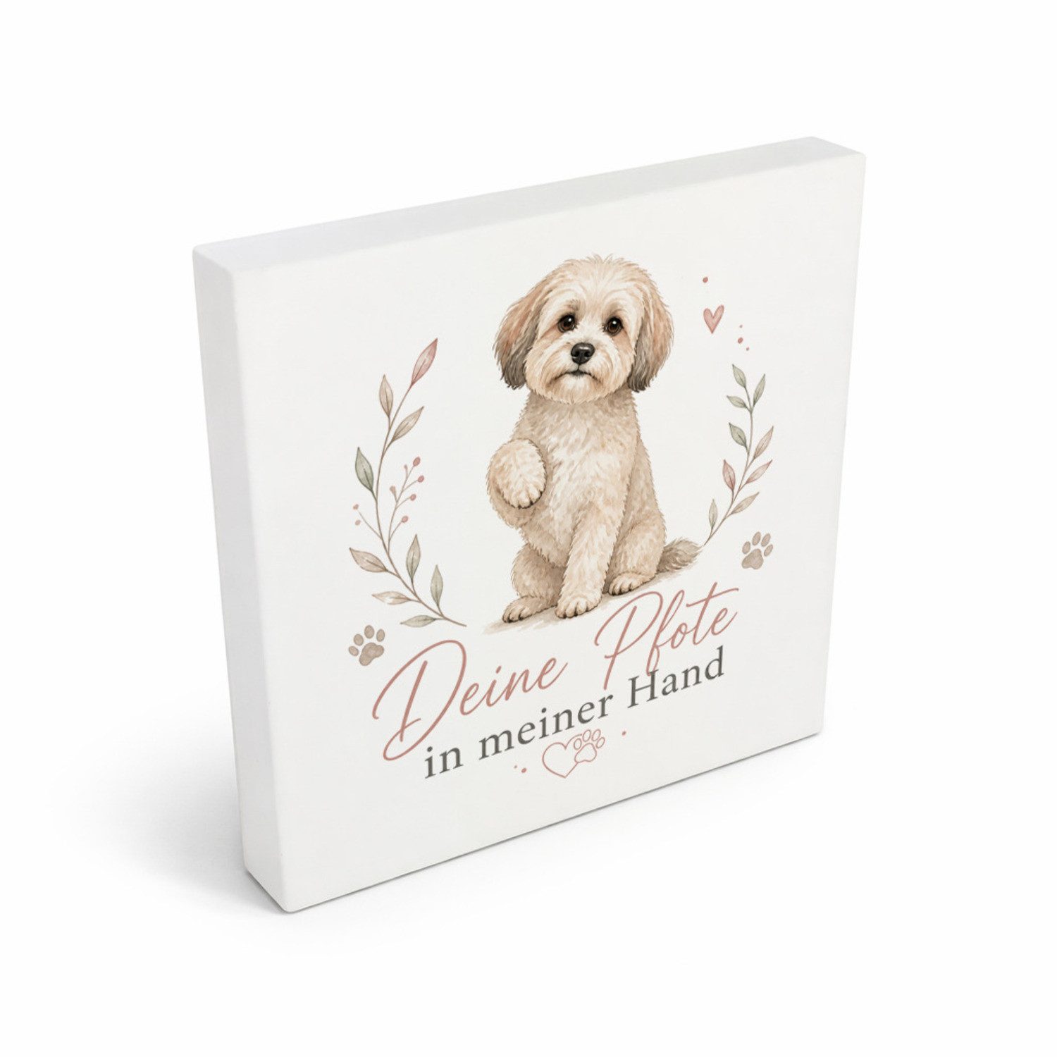 speecheese Holzbild Holzbild in 10x10 cm Hundespruch Tierliebe im zarten Stil Mit Spruch:, 10x10 cm