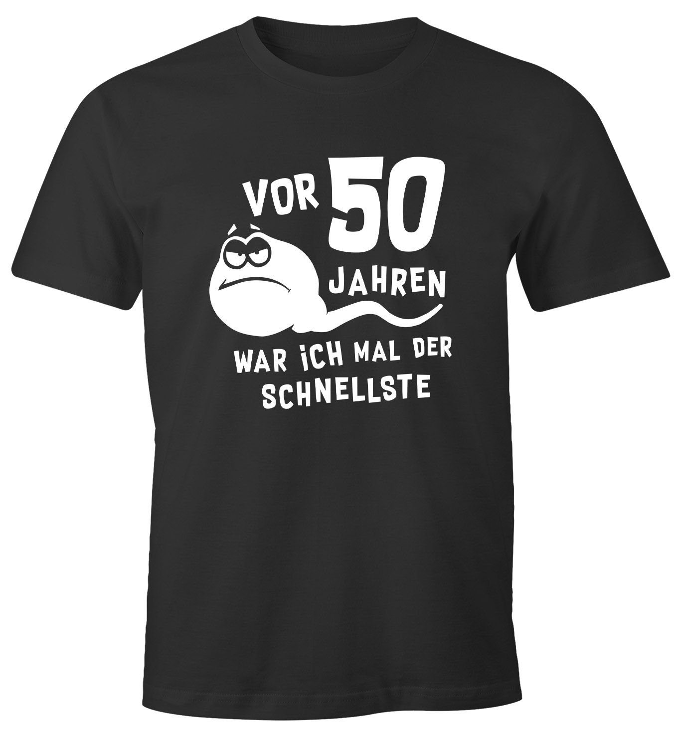 MoonWorks Print-Shirt Herren T-Shirt 50. Geburtstag lustiger Spruch Geschenk für Männer Sperma Spermium MoonWorks® mit Print