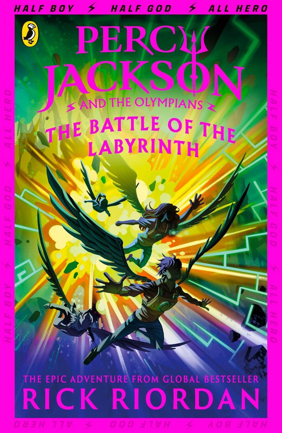 Percy Jackson 04 and the Battle of the Labyrinth / Rick Riordan, Half Boy. Half God. All Hero