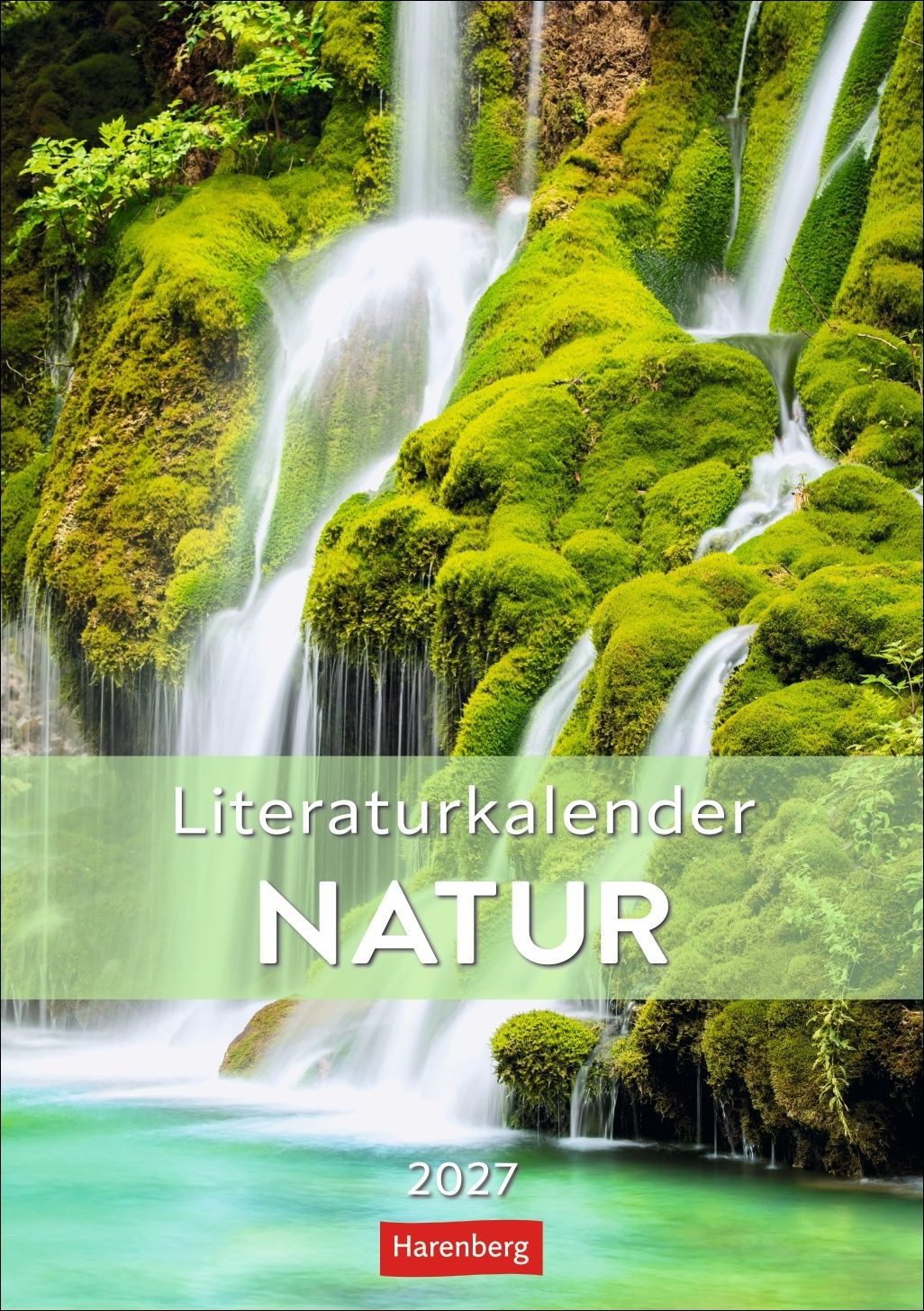 Tischkalender Literaturkalender Natur Wochen-Kulturkalender 2027 Jede Woche neue Nat