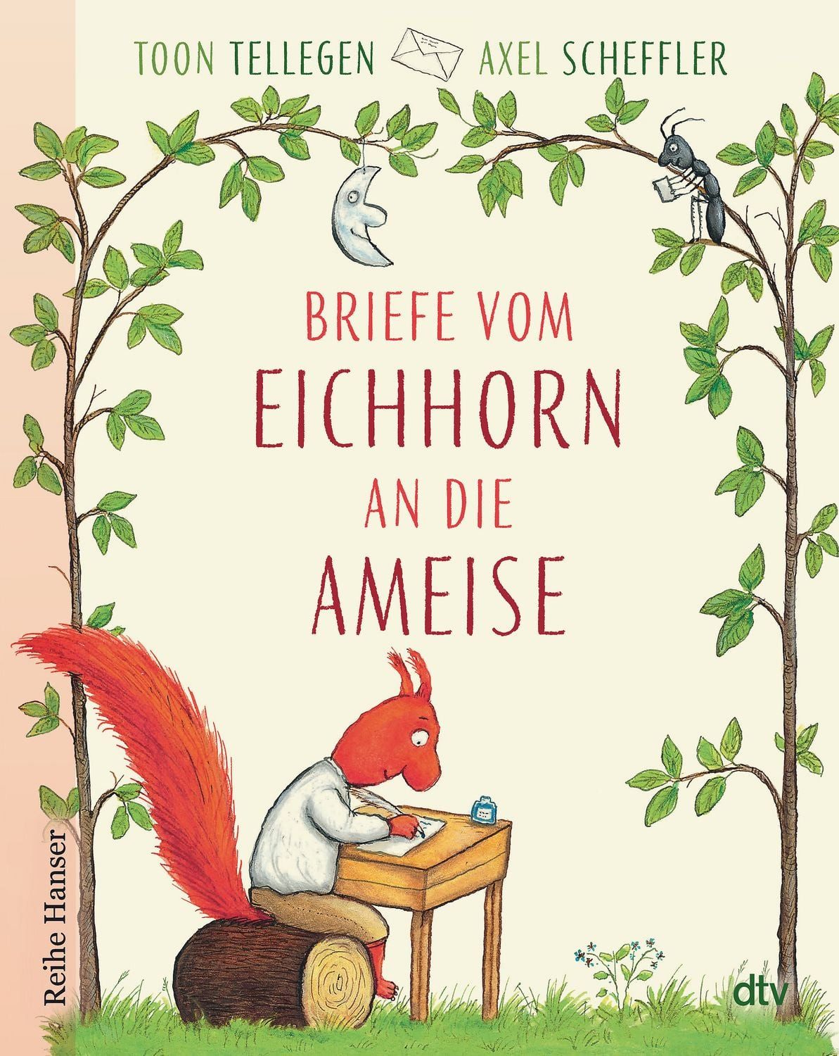Kinderbuch Briefe vom Eichhorn an die Ameise Toon Tellegen, Axel Scheffler