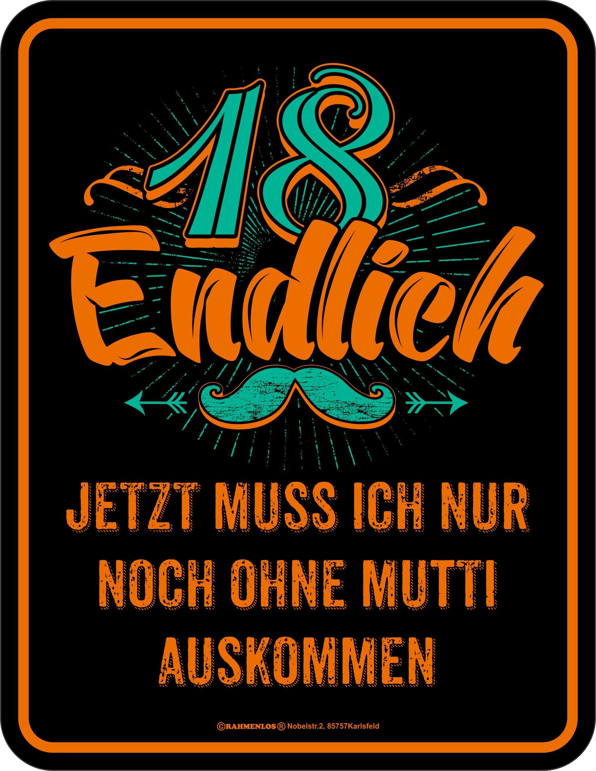 Metallschild als Geschenk zum 18. Geburtstag: Endlich 18, jetzt ohne Mutti