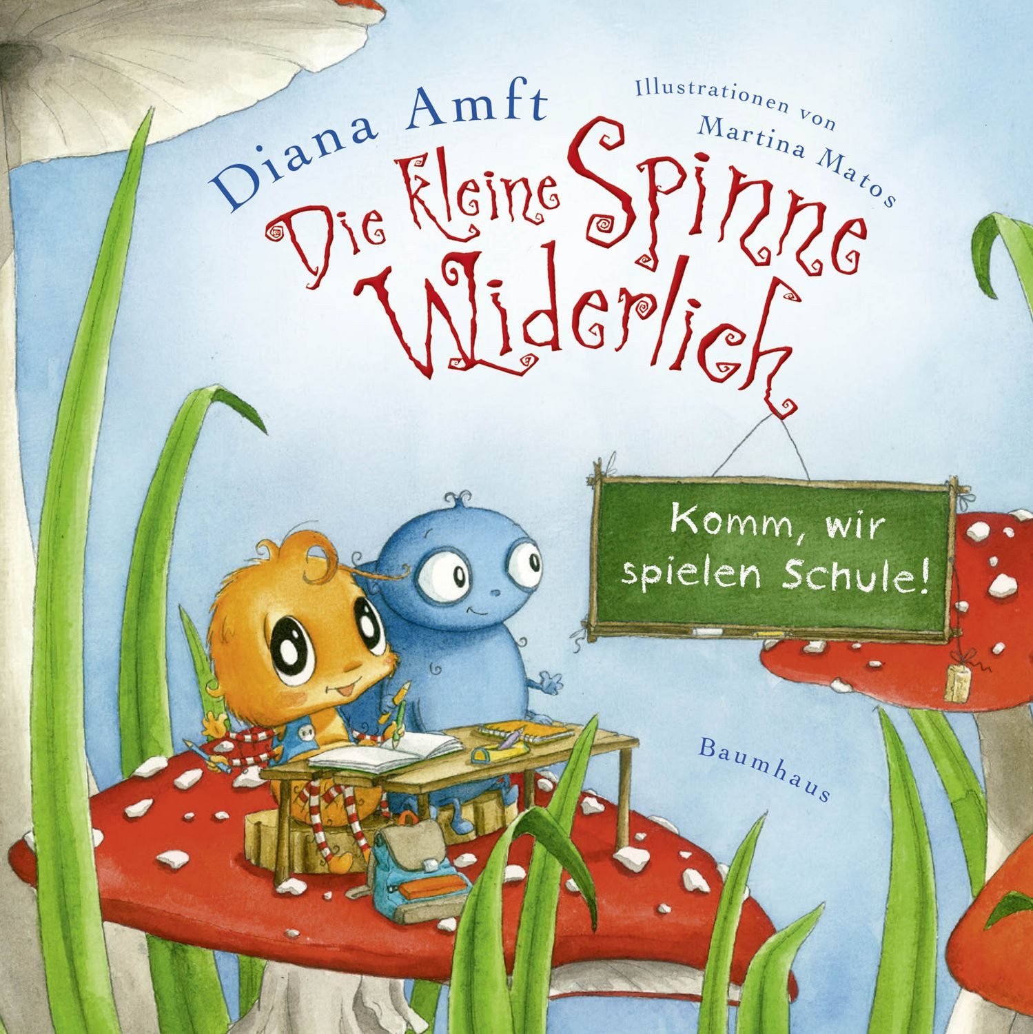 Die kleine Spinne Widerlich - Komm, wir spielen Schule! (Mini-Ausgabe) / Diana Amft