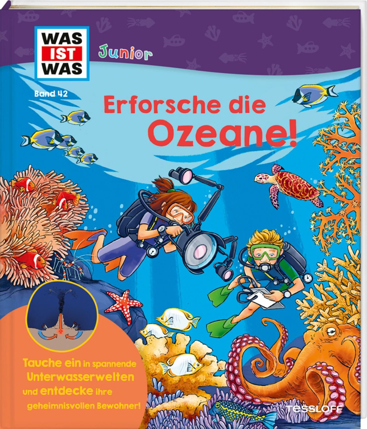 WAS IST WAS Junior Band 42 Erforsche die Ozeane! / Benjamin Schreuder