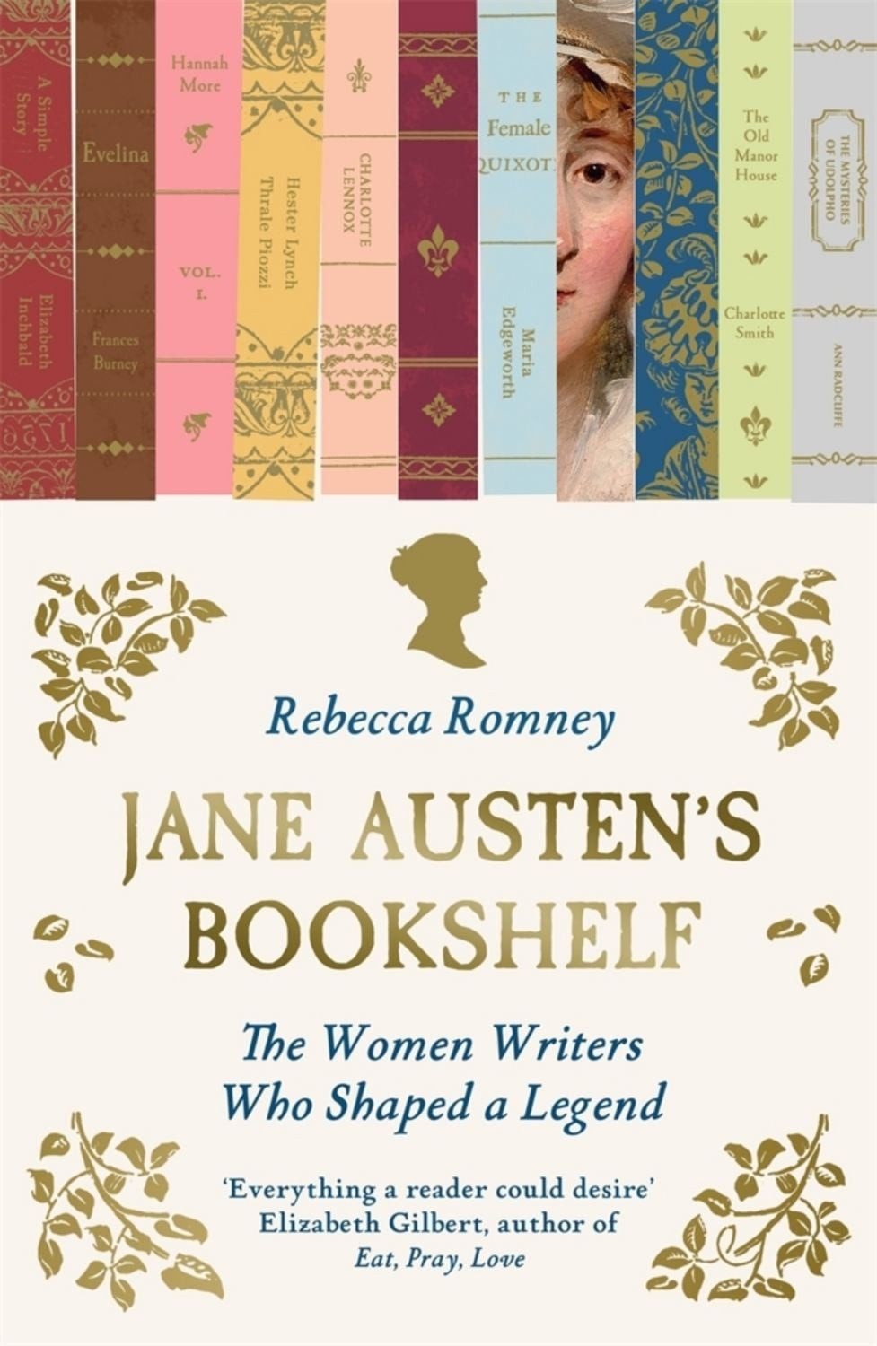 Jane Austen's Bookshelf / Rebecca Romney, The women writers who shaped a legend