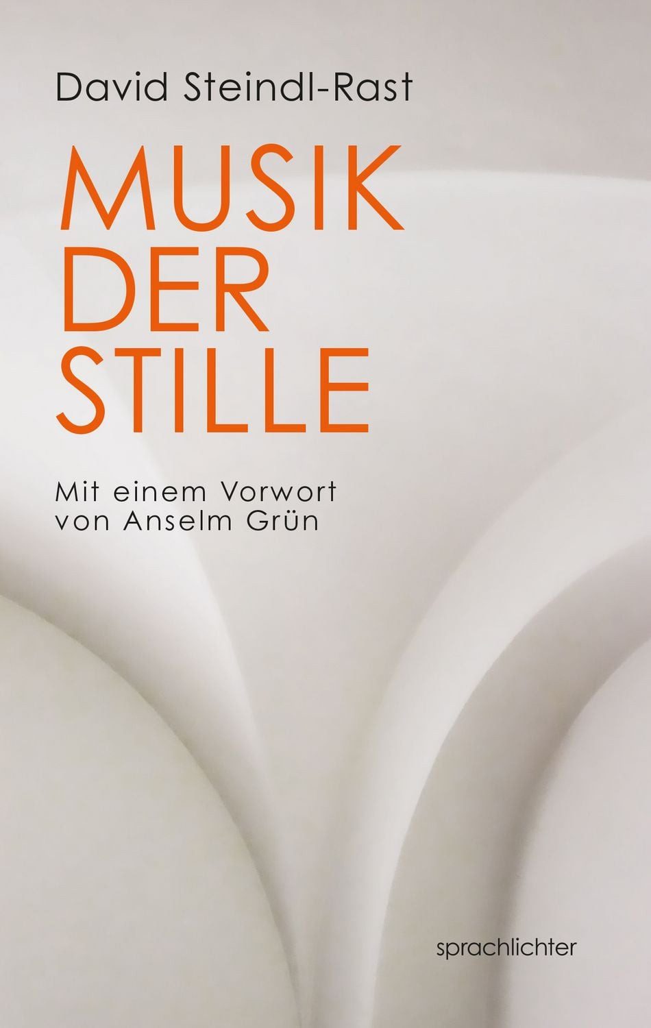 Musik der Stille / David Steindl-Rast