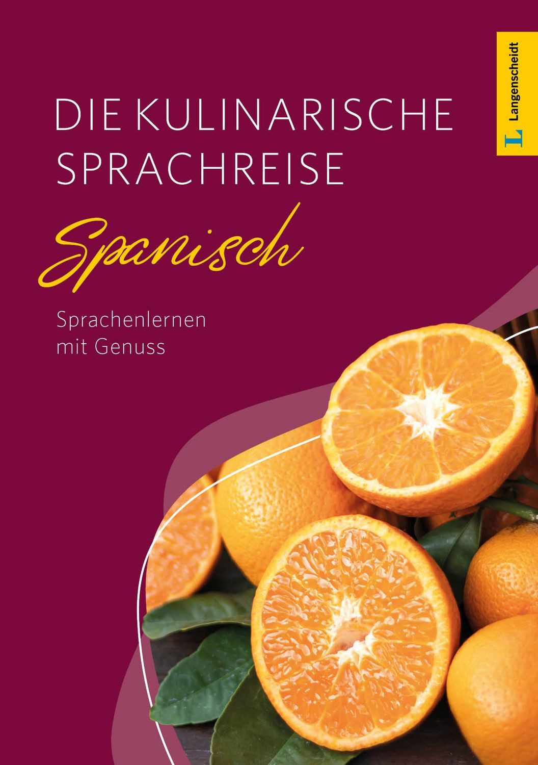 Langenscheidt Die kulinarische Sprachreise Spanisch / diverse